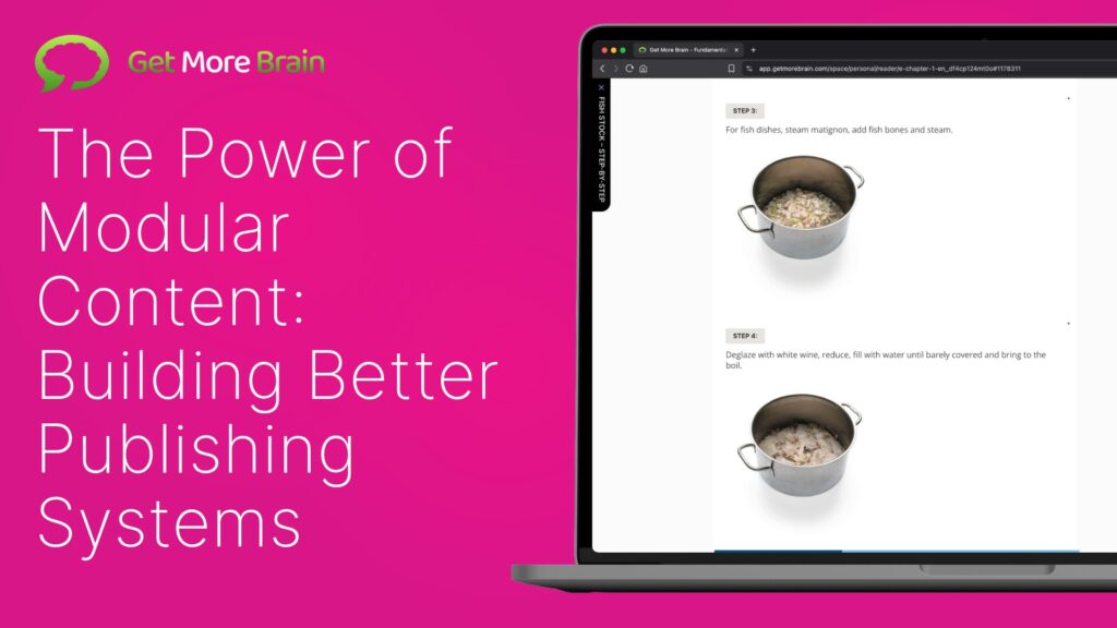 The Power of Modular Content: Building Better Publishing Systems