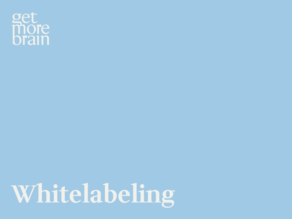 Get More Brain -Whitelabeling