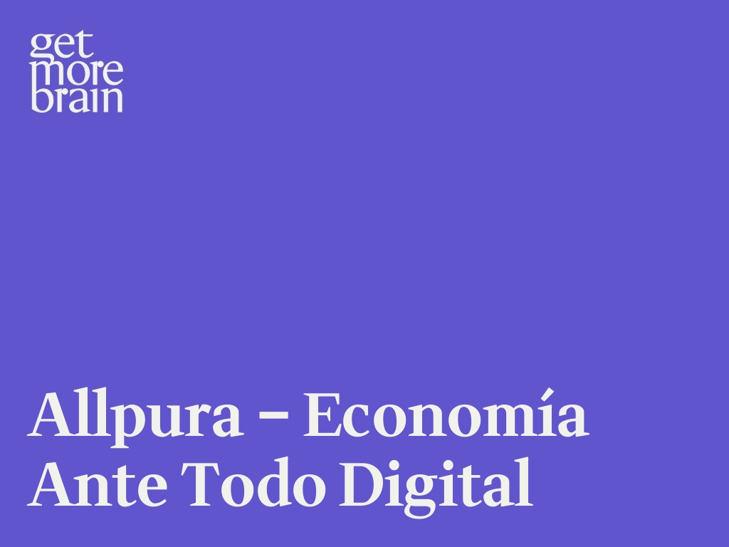 Allpura – Economía ante todo digital