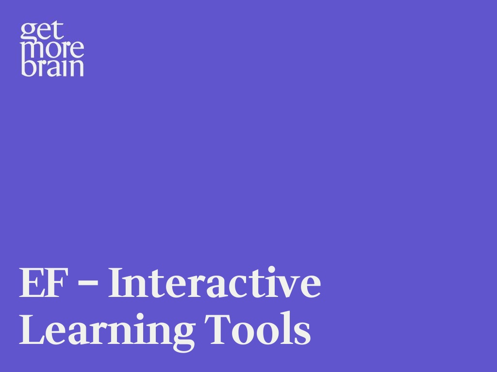 EF – Interactive Learning Tools