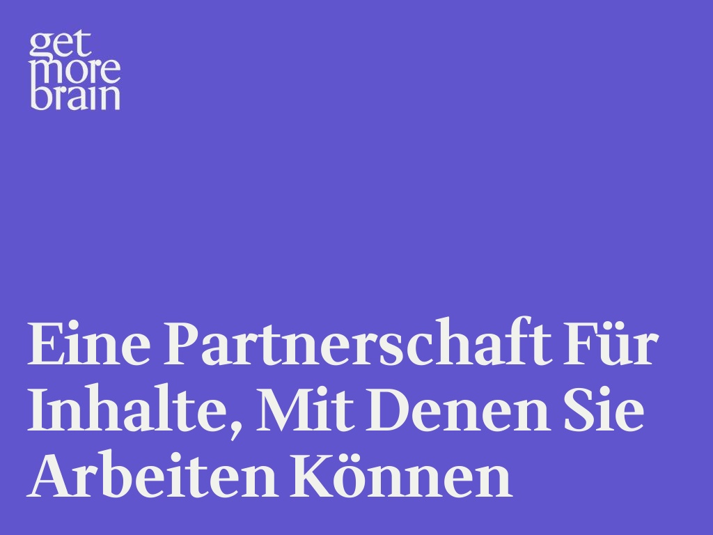 Eine Partnerschaft für Inhalte, mit denen Sie arbeiten können